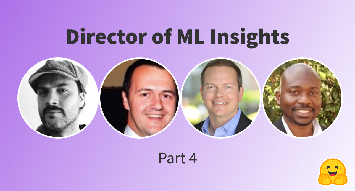 Director of Machine Learning Insights [Part 4]